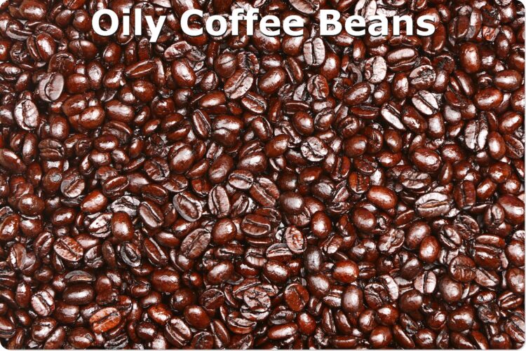Oily Espresso Beans – Why Are Espresso Beans Shiny?